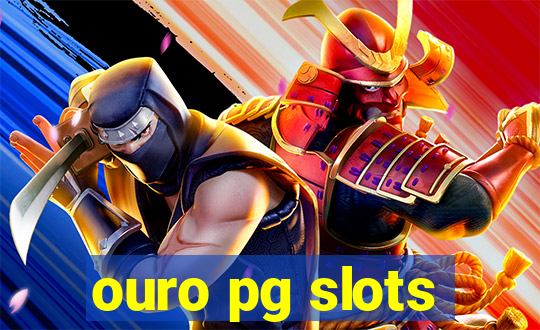 ouro pg slots